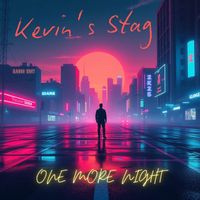 Kevin's Stag - One More Night