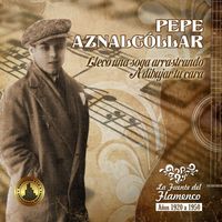 Pepe Aznalcóllar - Llevo Una Soga Arrastrando