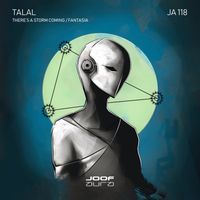 Talal - Theres a Storm Coming / Fantasia