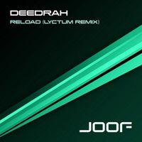 Deedrah - Reload (Lyktum Remix)