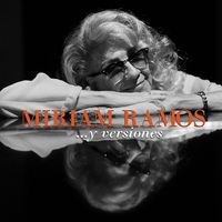 Miriam Ramos - De Raíces y Versiones