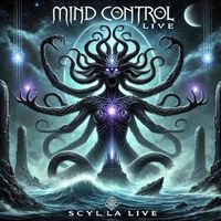 Mind Control - Scylla (Live)