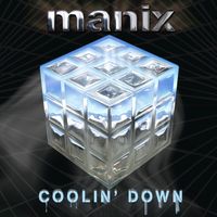 Manix - Coolin' Down