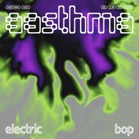 Aasthma - Electric Bop