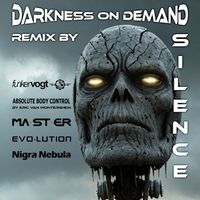 Darkness on Demand - Silence