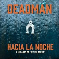 Deadman - Hacia La Noche