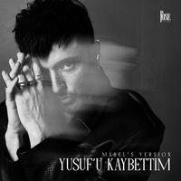 Mabel Matiz - Yusuf'u Kaybettim (Mabel's Version)