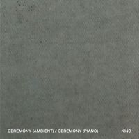 Kino - Ceremony