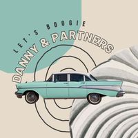 Danny & Partners - Let's Boogie