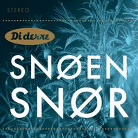 Di Derre - Snøen snør