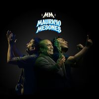 Mauricio Mesones - Mauricio Mesones y El Viaje Tropical (En Vivo desde El Gran Teatro Nacional)