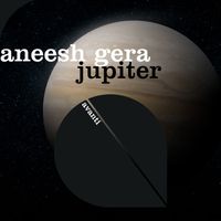 Aneesh Gera - Jupiter