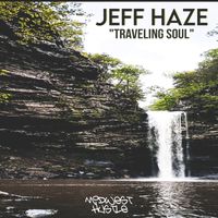 Jeff Haze - Traveling Soul