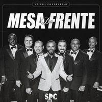 Só Pra Contrariar - Mesa da Frente