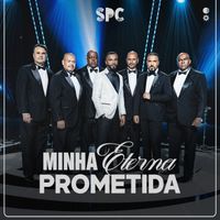 Só Pra Contrariar - Minha Eterna Prometida