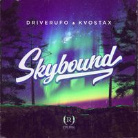 Driverufo & Kvostax - Skybound