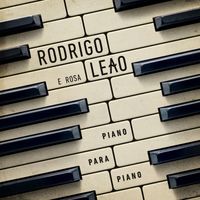 Rodrigo Leão - Piano para Piano