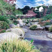 Ambiophonic - Tranquility Garden