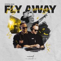 Crystal Rock - Fly Away