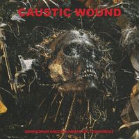 Caustic Wound - Blackout