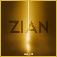 ZIAN - Silence (Deluxe)