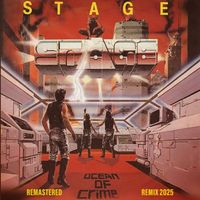 Stage - Ocean of crime (Remix 2025)