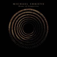 Michael Shrieve - Drums of Compassion
