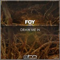 FOY - Draw Me In