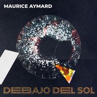 Maurice Aymard - Debajo del Sol