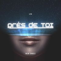 Lea - Près De Toi