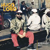 Hugo Lobo - Neigborhood Rules