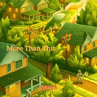 Specs - More Than This