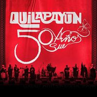 Quilapayún - 50 Años (En Vivo)