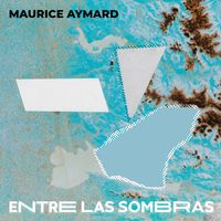 Maurice Aymard - Entre Las Sombras