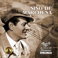 Niño de Marchena - Los Cuatro Muleros