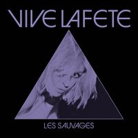 Vive La Fête - Les Sauvages