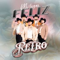 Grupo Retro - Mi Lugar Feliz