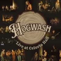 Hogwash - Live at Celorio Hall