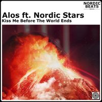 Alos - Kiss Me Before The World Ends (feat. Nordic Stars)