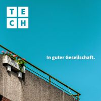TECH - In guter Gesellschaft