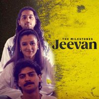The Milestones - Jeevan