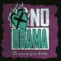 No Drama - Tensión Perdida