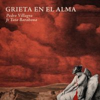 Pedro Villagra - Grieta en el Alma