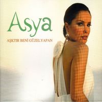 Asya - Aşktır Beni Güzel Yapan