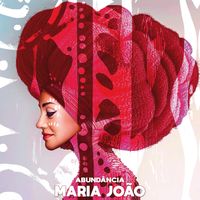 Maria João - Abundância