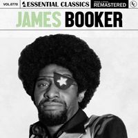James Booker - Essential Classics, Vol. 770: James Booker