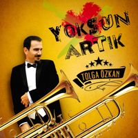 Tolga Özkan - Yoksun Artık
