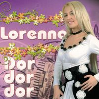 Lorenna - Dor Dor Dor