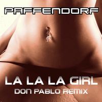 Paffendorf - La La La Girl (Don Pablo Remix)