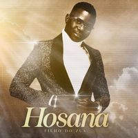 Filho do Zua - Hosana